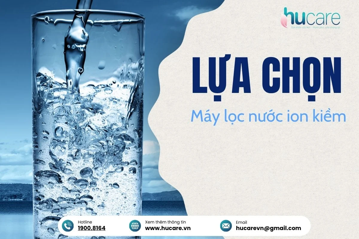 Chọn Máy Tạo Nước Kiềm Dựa Vào Công Nghệ Lọc