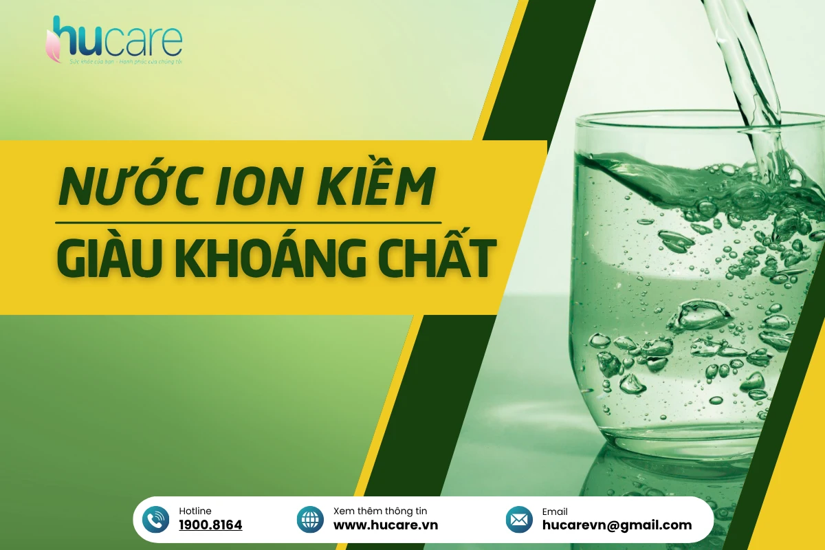 Nước Ion Kiềm Chứa Nhiều Khoáng Chất
